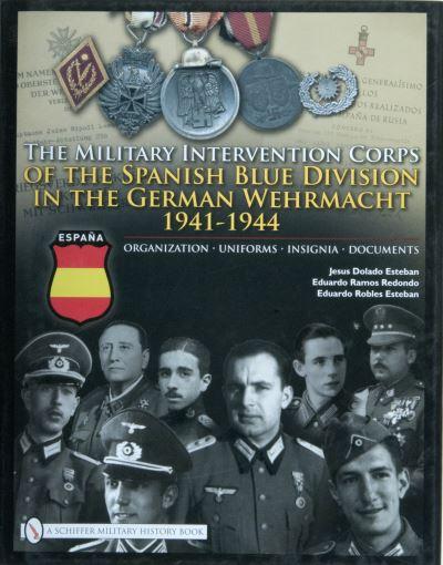 The Military Intervention Corps of the Spanish Blue Division