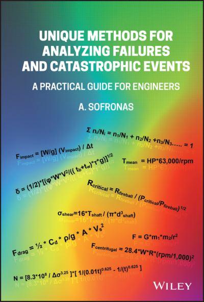 Unique Engineering Methods For Analyzing Failures and Catastrophic Events