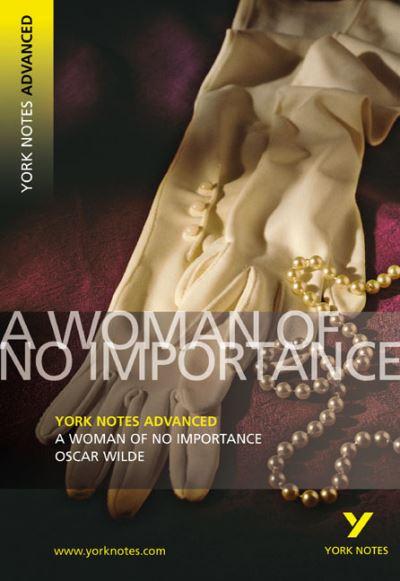 A Woman of No Importance, Oscar Wilde