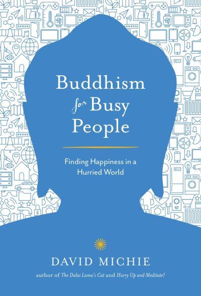 Buddhism For Busy People