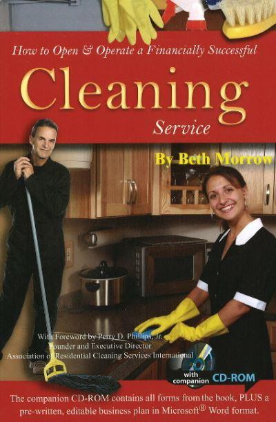 How To Open & Operate a Financially Successful Cleaning Serv
