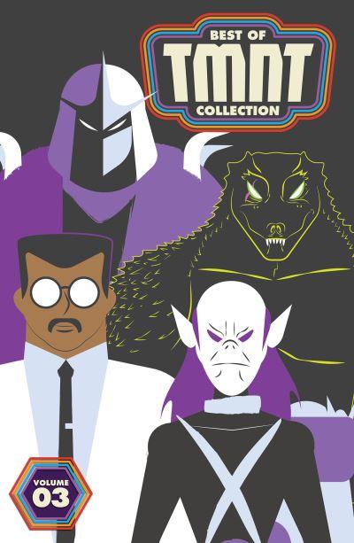 Best of Teenage Mutant Ninja Turtles Collection. Volume 3