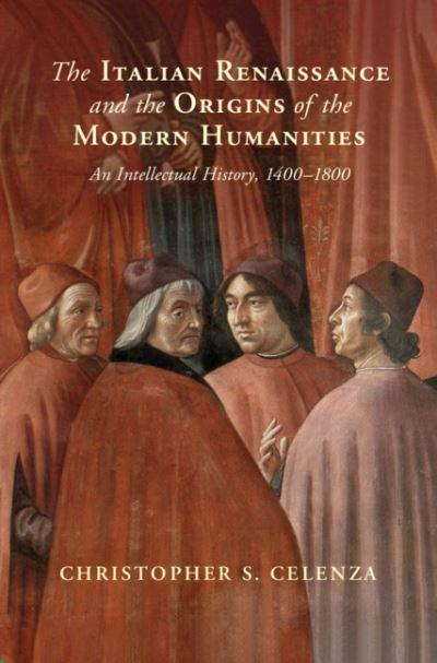 The Italian Renaissance and the Origins of the Modern Humani