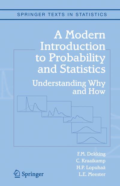 A Modern Introduction To Probability and Statistics