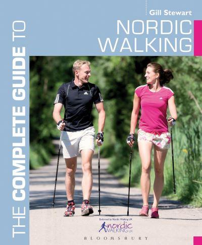 The Complete Guide To Nordic Walking