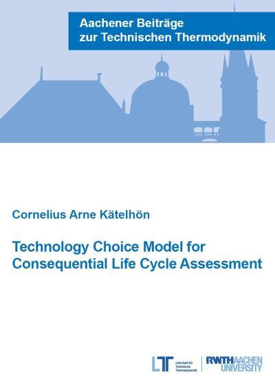 Technology Choice Model For Consequential Life Cycle Assessm