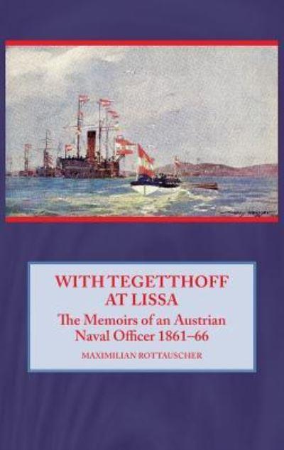 With Tegetthoff At Lissa