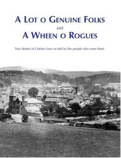 A Lot O Genuine Folks and a Wheen O Rogues