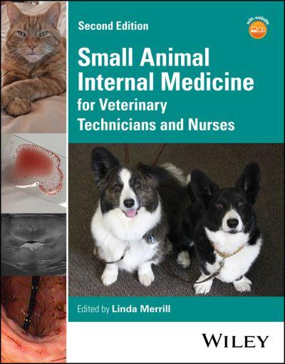 Small Animal Internal Medicine For Veterinary Technicians & Nurses