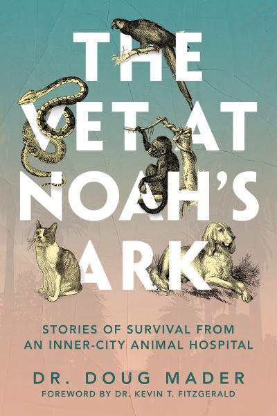 The Vet At Noah's Ark