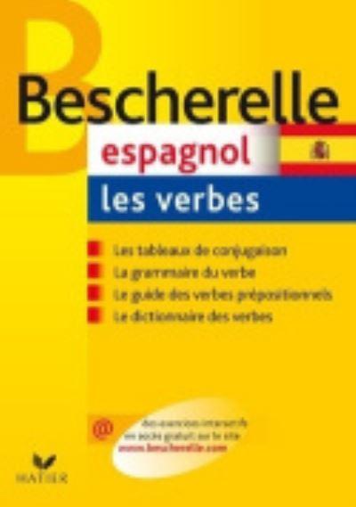 Bescherelle Espagnol : Les Verbes
