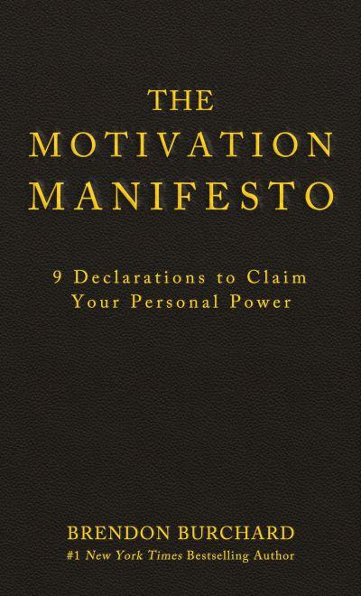 The Motivation Manifesto
