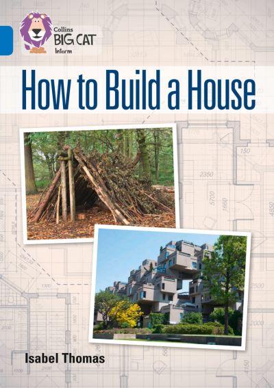 How To Build a House