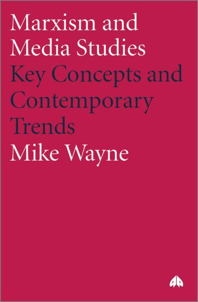 Marxism and Media Studies