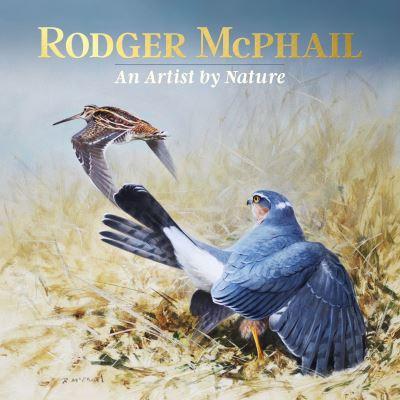 Rodger McPhail - an Artist By Nature