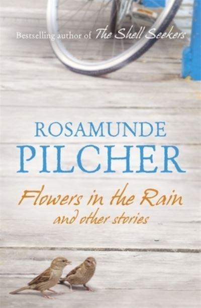 Flowers in the Rain and Other Stories