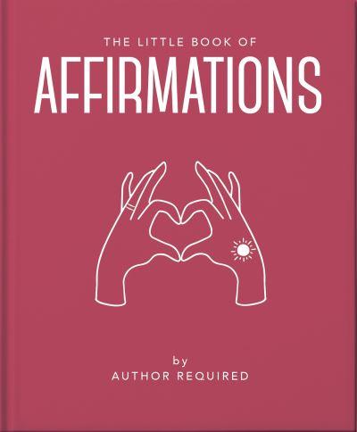 The Little Book Affirmations