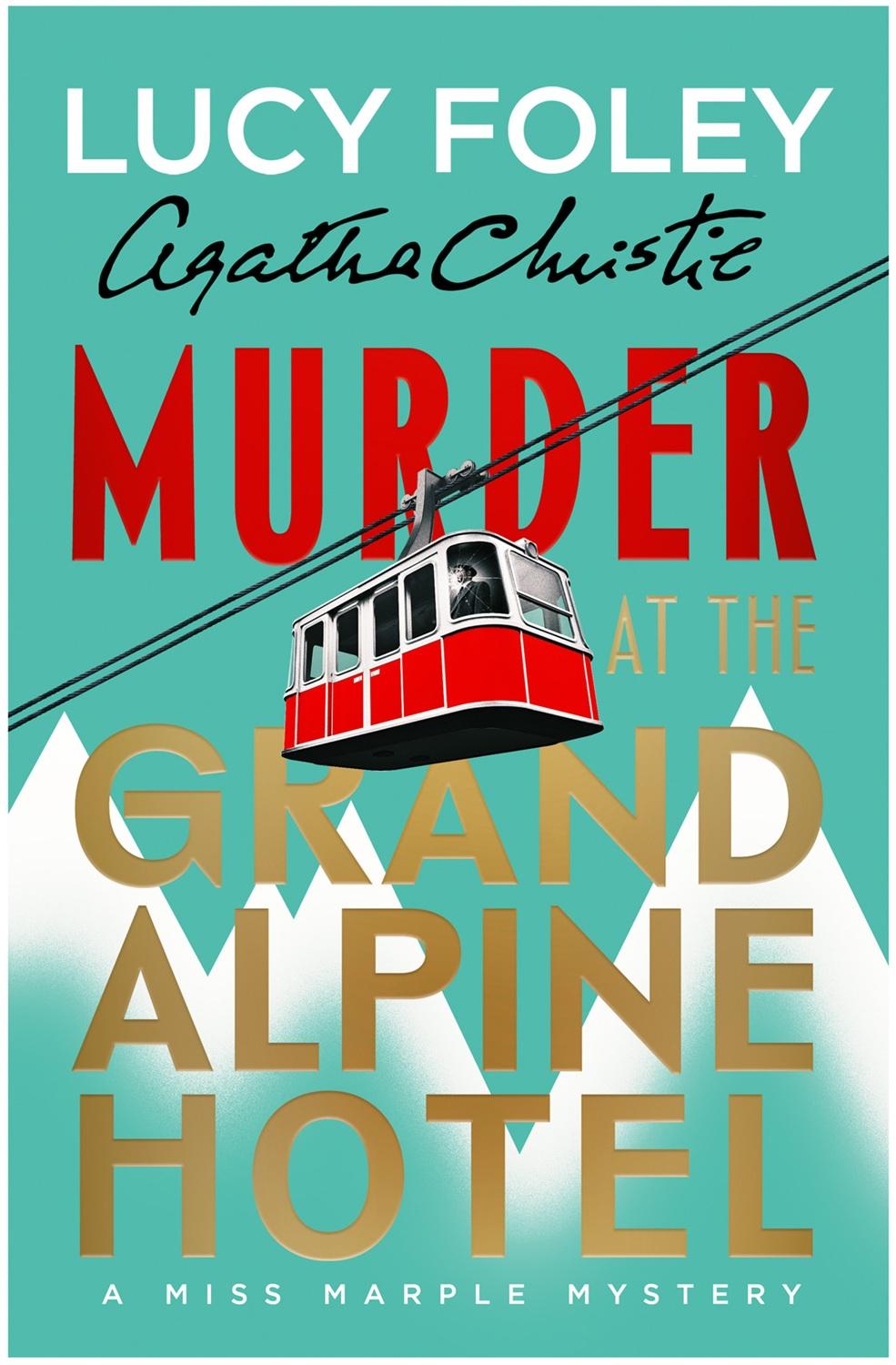 Murder At the Grand Alpine Hotel