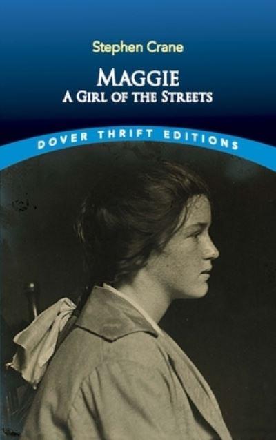 Maggie: a Girl of the Streets