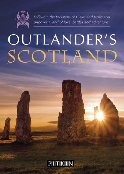 Outlander's Guide To Scotland