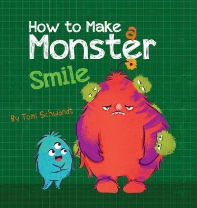 How To Make a Monster Smile