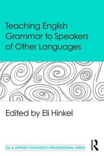 Teaching English Grammar To Speakers of Other Languages