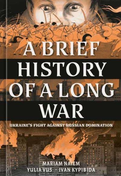Brief History of a Long War, A