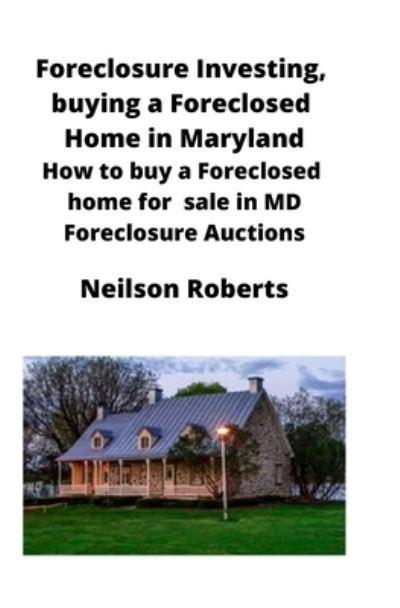Foreclosure Investing, Buying a Foreclosed Home in Maryland