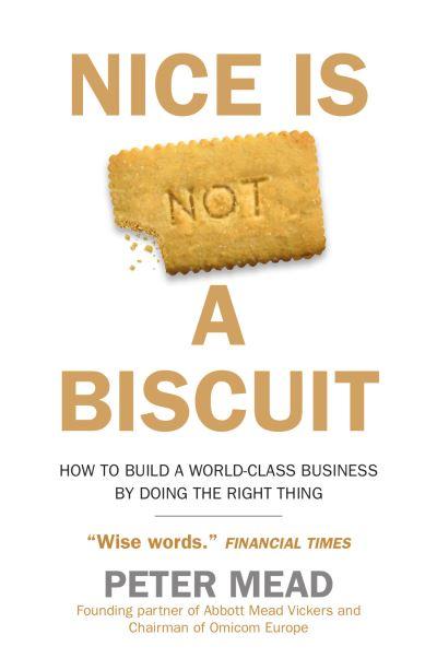 Nice Is Not a Biscuit