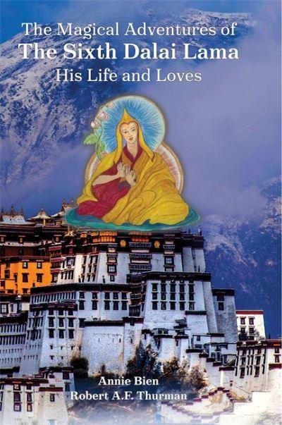 The Magical Adventures of the Sixth Dalai Lama