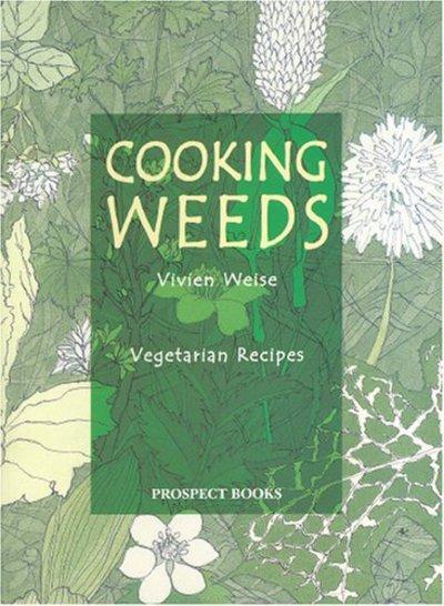 Cooking Weeds