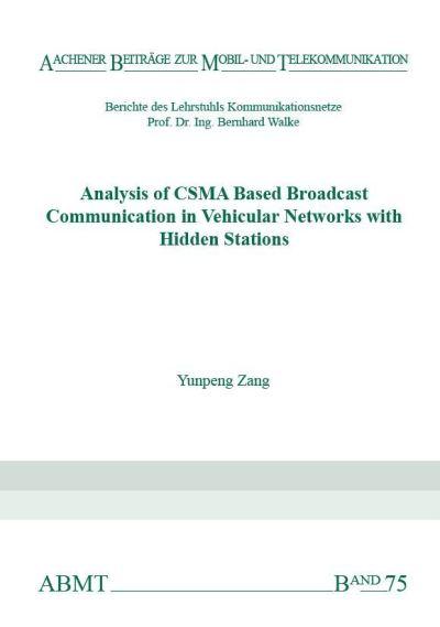 Analysis of CSMA Based Broadcast Communication in Vehicular