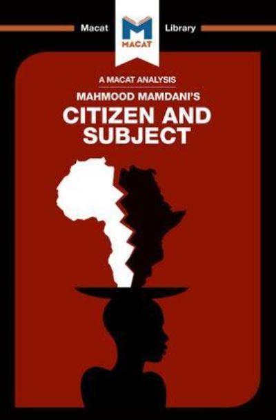 Citizen and Subject: Contemporary Africa and the Legacy of L