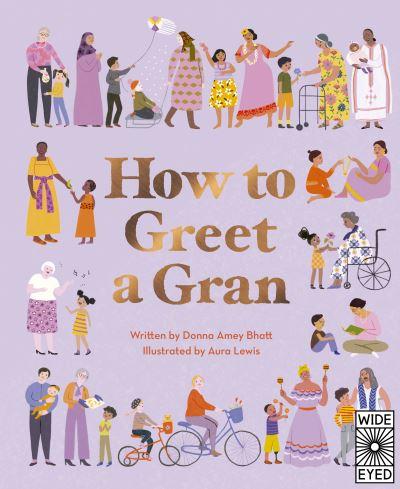 How To Greet a Gran
