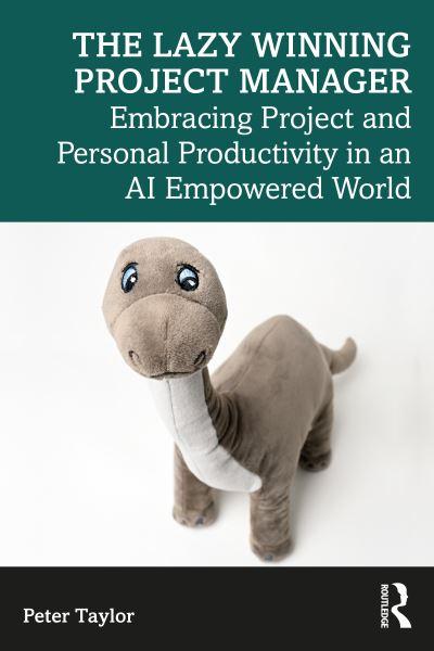 The Lazy Winning Project Manage