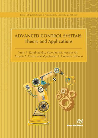 Advanced Control Systems: Theory and Applications