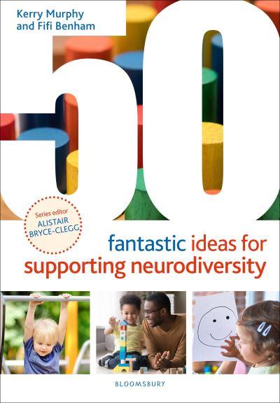 50 Fantastic Ideas For Supporting Neurodiversity