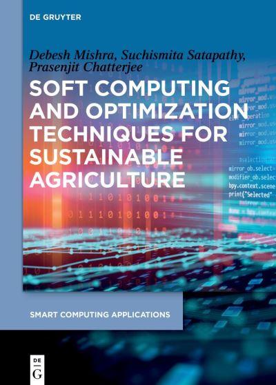 Soft Computing and Optimization Techniques For Sustainable a