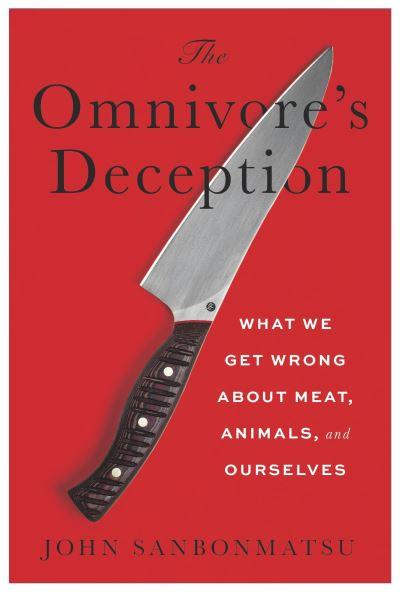 The Omnivore's Deception
