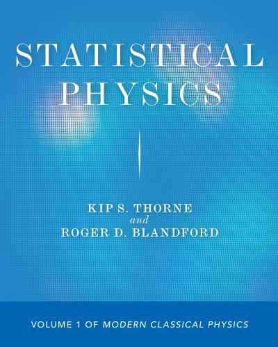 Modern Classical Physics. Volume 1 Statistical Physics