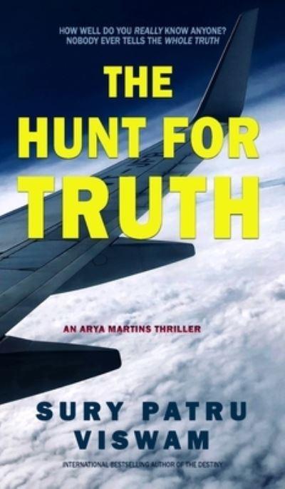 The Hunt For Truth