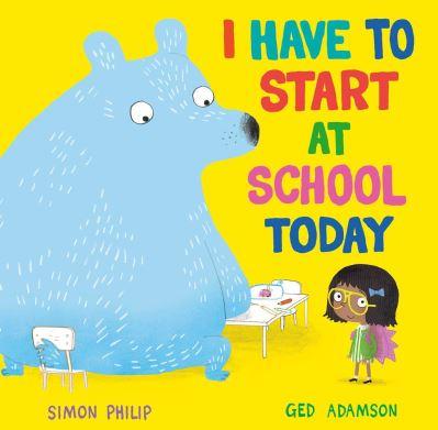 I Have To Start At School Today