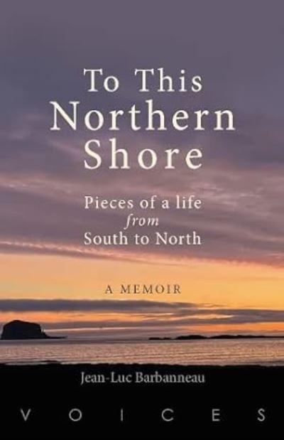 To This Northern Shore 2023