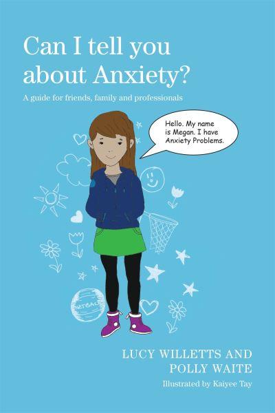 Can I Tell You About Anxiety?