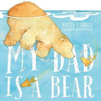 My Dad Is a Bear