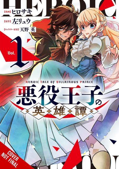The Heroic Tale of the Villainous Prince. 1