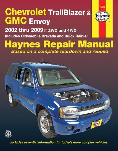 Chevrolet TrailBlazer, TrailBlazer EXT, GMC Envoy, GMC Envoy XL, Oldsmobile Bravada & Buick Rainier With 4.2L, 5.3L V8 or 6.0L V8 Engines (2002 -2009) Haynes Repair Manual (USA)