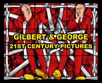 Gilbert & George - 21st Century Pictures