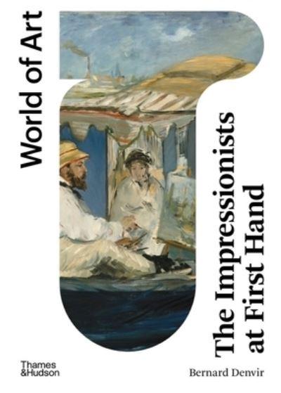 The Impressionists At First Hand