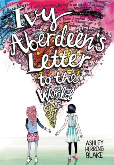 Ivy Aberdeen's Letter To the World